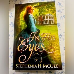 Used book: In His Eyes by Stephenia H. McGee